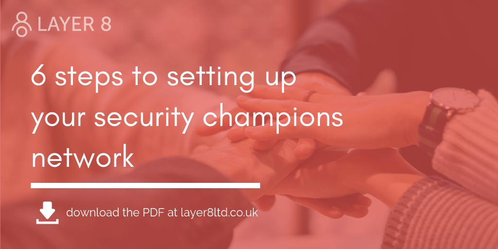 6 steps to setting up your security champions network